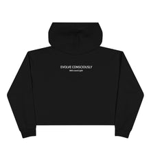 Load image into Gallery viewer, Evolve Consciously Crop Hoodie
